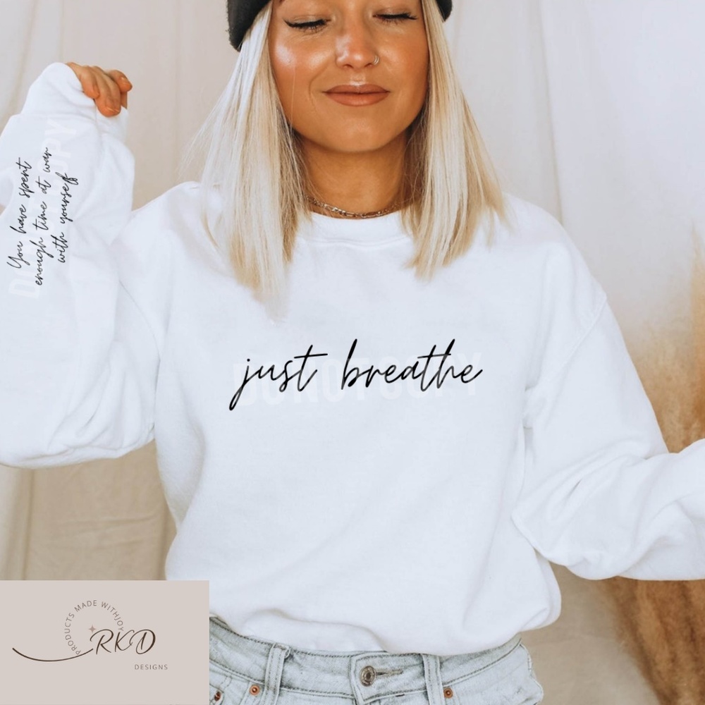 Just Breathe Sweatshirt